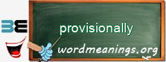 WordMeaning blackboard for provisionally